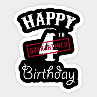 Happy 4th Quarantined Birthday Sticker